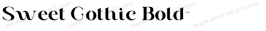 Sweet Gothic Bold字体转换